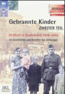 Gebrannte Kinder