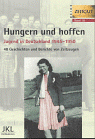 Hungern und hoffen.