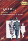 Täglich Krieg</A>