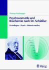 Psychosomatik und Biochemie