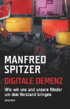 Spitzer: Digitale Demenz